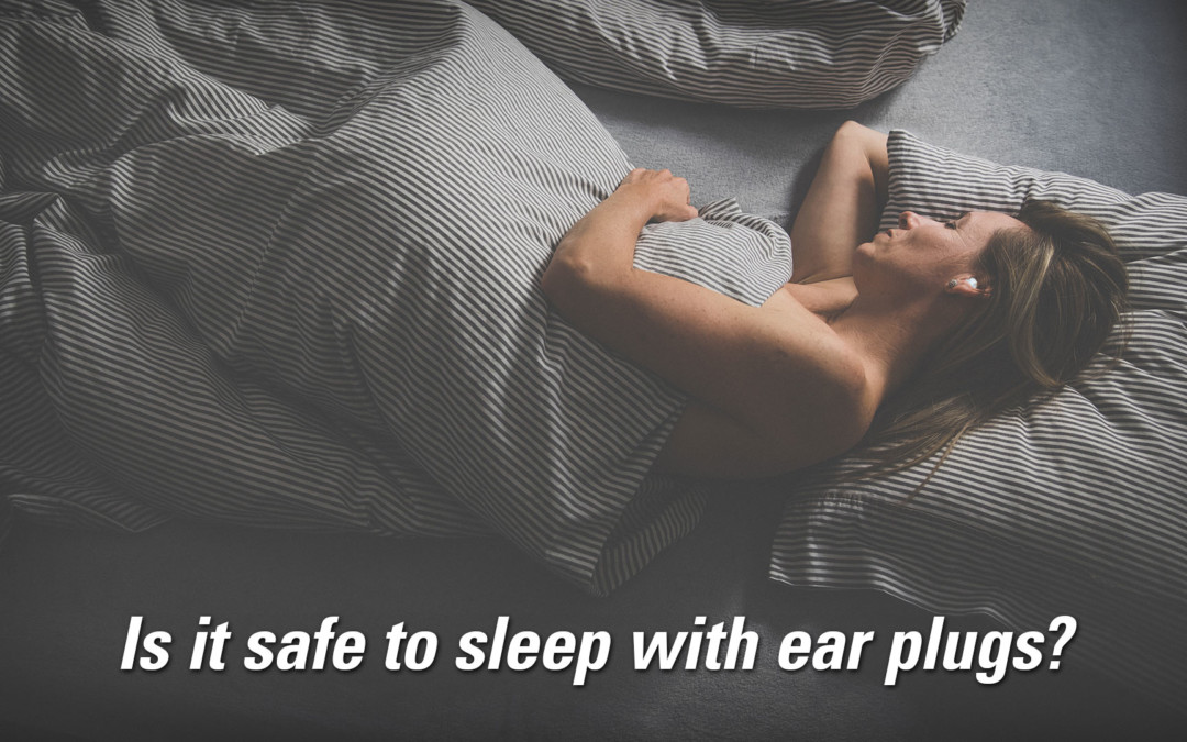 title says "is it safe to sleep with ear plugs?" with middle aged blonde woman sleeping with macks pillow soft moldable silicone ear plugs in