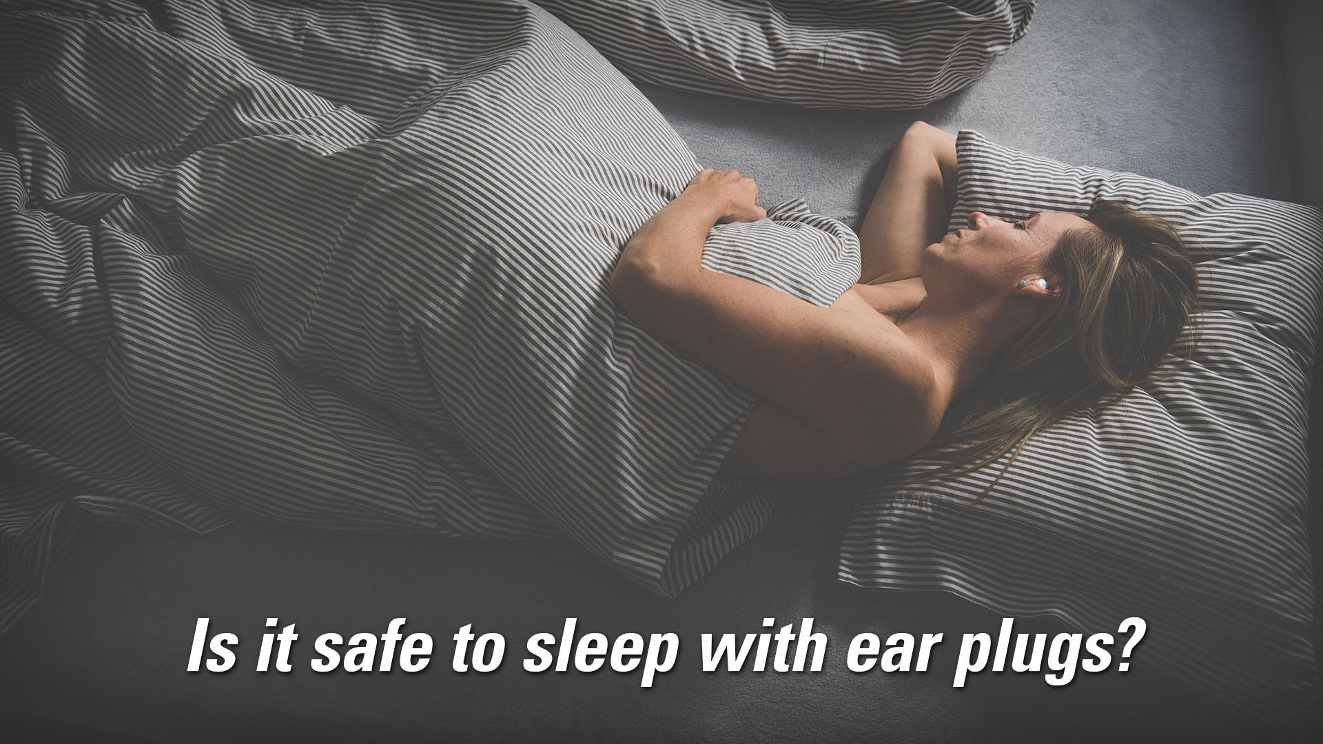 What To Know About Sleeping With Earplugs, ENT of Athens